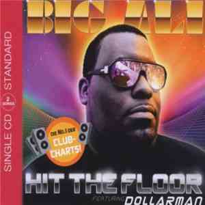 Big Ali Featuring Dollarman - Hit The Floor download flac mp3