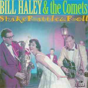 Bill Haley And His Comets - Shake, Rattle & Roll download flac mp3