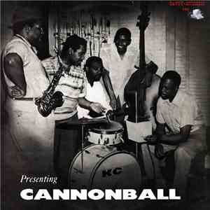 Cannonball Adderley - Presenting Cannonball download flac mp3