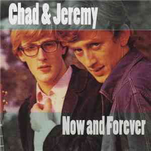 Chad & Jeremy - Now And Forever download flac mp3
