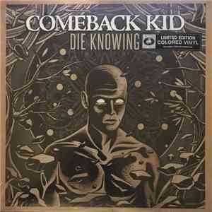 Comeback Kid - Die Knowing download flac mp3