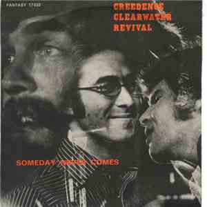 Creedence Clearwater Revival - Someday Never Comes download flac mp3