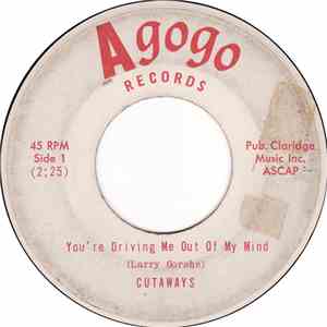 Cutaways - You're Driving Me Out Of My Mind / Now That You're Gone download flac mp3