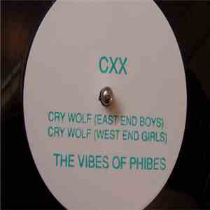 CXX - Cry Wolf / The Vibes Of Phibes download flac mp3