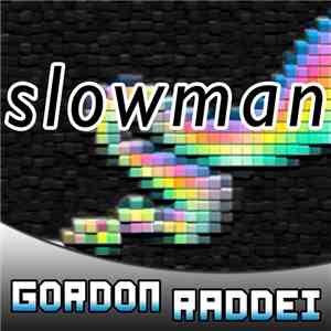 Gordon Raddei - Slowman download flac mp3
