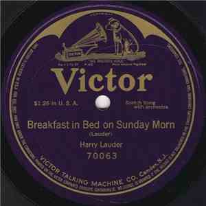 Harry Lauder - Breakfast In Bed On Sunday Morn download flac mp3