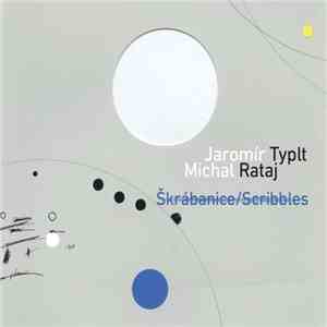 Jaromír Typlt / Michal Rataj - Škrábanice / Scribbles download flac mp3