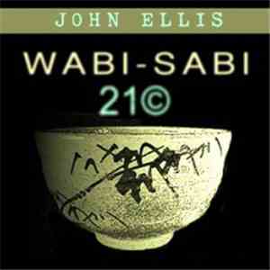John Ellis  - Wabi Sabi 21© download flac mp3