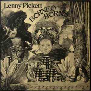Lenny Pickett With The Borneo Horns - Lenny Pickett With The Borneo Horns download flac mp3
