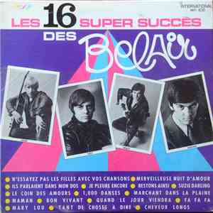 Les Bel Air - Les 16 Super Succès Des Bel Air download flac mp3