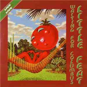 Little Feat - Waiting For Columbus download flac mp3