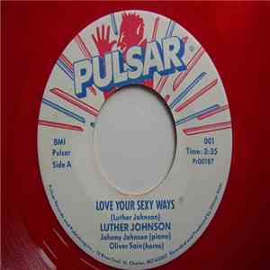 Luther 'Guitar Jr.' Johnson - Love Your Sexy Ways / In My Younger Days download flac mp3