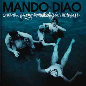 Mando Diao - Strövtåg I Hembygden download flac mp3