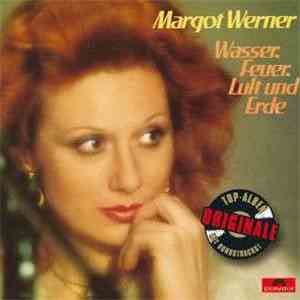 Margot Werner - Wasser, Feuer, Luft Und Erde download flac mp3