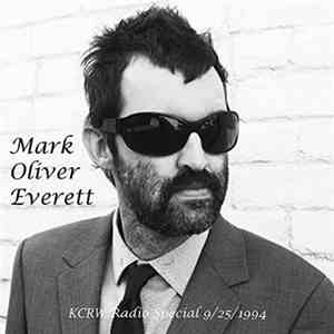 Mark Oliver Everett - KCRW Radio Special 9/25/1994 download flac mp3