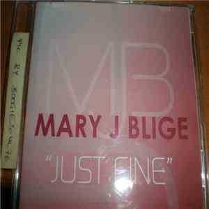 Mary J. Blige - Just Fine (The Mixes) download flac mp3