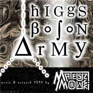 Mateusz Morawski - Higgs Boson Army download flac mp3
