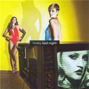 Moby - Last Night download flac mp3