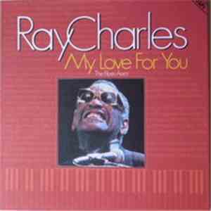 Ray Charles - My Love For You (The Blues Era) download flac mp3
