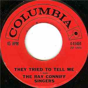 Ray Conniff Singers, The - They Tried To Tell Me / Early Evening download flac mp3