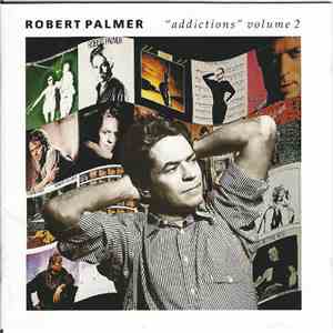 Robert Palmer - Addictions Volume 2 download flac mp3
