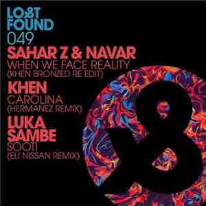 Sahar Z & Navar / Khen / Luka Sambe - The Lost Remixes download flac mp3