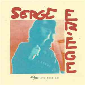 Serge Erège - MAWW Live Sessions download flac mp3