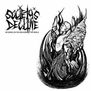 Society's Decline - No Angel On The Shoulder Of The World download flac mp3