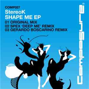 StereoK - Shape Me EP download flac mp3