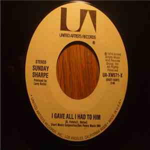 Sunday Sharpe - I Gave All I Had To Him download flac mp3
