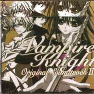 Takefumi Haketa - Vampire Knight Original Soundtrack II download flac mp3