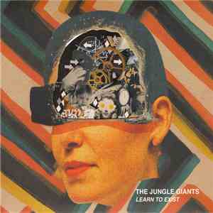 The Jungle Giants - Learn To Exist download flac mp3