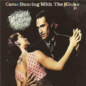 The Kinks - Come Dancing With The Kinks / The Best Of The Kinks 1977-1986 download flac mp3