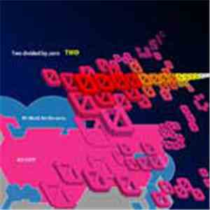 Two Divided By Zero - Two EP download flac mp3