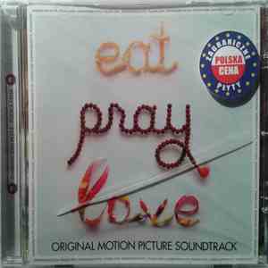 Various - Eat Pray Love (Orginal Motion Picture Soundtrack) download flac mp3