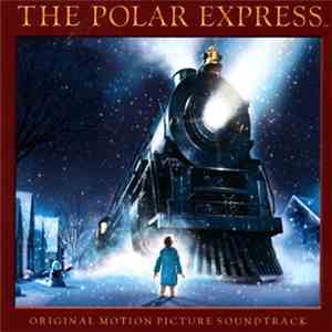 Various - The Polar Express: Original Motion Picture Soundtrack flac mp3 download