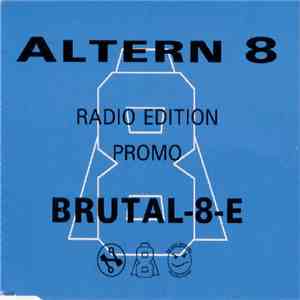 Altern 8 - Brutal-8-E (Radio Edition Promo) download flac mp3