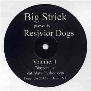 Big Strick - Resivior Dogs Volume. 1 download flac mp3