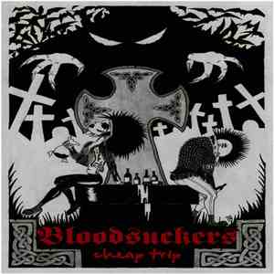Bloodsuckers  - Cheap Trip download flac mp3