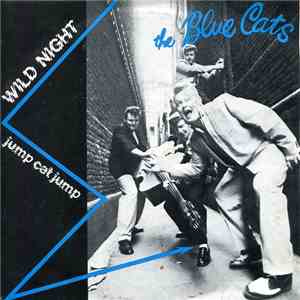 Blue Cats - Wild Night download flac mp3