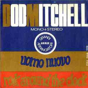 Bob Mitchell  - Uomo Nuovo / Rock Around The Clock download flac mp3