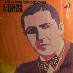 Carlos Gardel - Sólo Para Conocedores Vol.2 download flac mp3