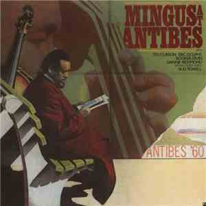Charles Mingus - Mingus At Antibes download flac mp3