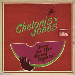 Chelonis R. Jones - Deer In The Headlights download flac mp3