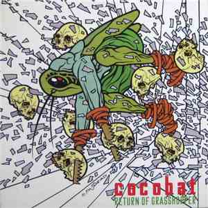 Cocobat - Return Of Grasshopper download flac mp3