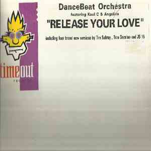 DanceBeat Orchestra Feat. Kool C & Angelica  - Release Your Love download flac mp3