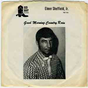Elmer Sheffield Jr. - Good Morning Country Rain download flac mp3