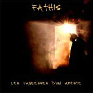 Fathis - Les Faiblesses D'Un Artiste download flac mp3