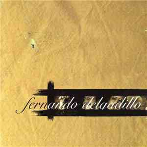 Fernando Delgadillo - Entre Pairos y Derivas download flac mp3