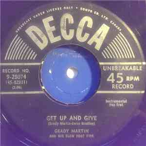 Grady Martin And The Slew Foot Five - Get Up and Give / Don't Stay Away download flac mp3